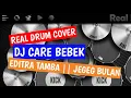 Lagu REAL DRUM COVER || DJ CARE BEBEK || EDITRA TAMBA / JEGEG BULAN