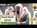 Download Lagu Makkah Taraweeh- 26th Night-Surah Al Ghafir (08-31) Sheikh Shuraim with Arabic \u0026 English Translation