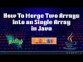 Merge Two Arrays Into Single Array In Java Java Interview Questions codeandinnovate