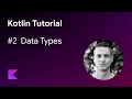 Kotlin Data Types for beginners