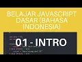 Belajar Javascript Dasar 01 - INTRO