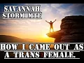 Savannah Storm MTF How I came out as Trans