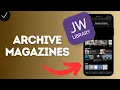How to Find Previous Years Watchtower Magazines in the JW Library App