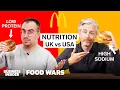 US vs UK McDonald s Nutrition High Protein Low Fat And More Food Wars Insider Food