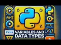 Python Variables Data Types Explained for Absolute Beginners Python Tutorial