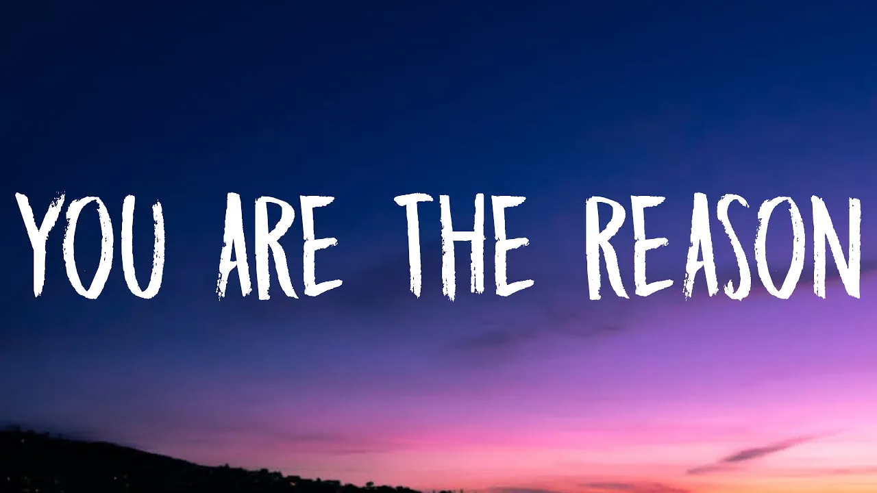 Calum Scott - You Are The Reason (Lyrics) Calum Scott - You Are The Reason (Lyrics)