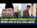 Lagu Alasan Jokowi Diperiksa Polda Metro Jaya di Polresta Surakarta Soal Kasus Tudingan Ijazah Palsu
