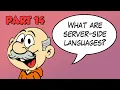 Part 14 - What are server-side languages