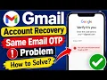 How to recover Gmail account 2 step verification code problem same email otp problem