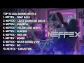 Download Lagu  Top 10 Lagu NEFFEX Terbaik Buat Temenin Main Game! 🎮🔥