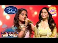 Download Lagu 'Mera Dil' पर  Senjuti की आवाज़ ने Madhuri को कहाँ किया Transport? |Indian Idol S13| Monsoon Melodies