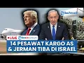 Download Lagu 🔴LIVE 14 Pesawat Kargo AS \u0026 Jerman Bermuatan Senjata Mendarat di Israel, Sinyal Perang Dunia Ketiga?