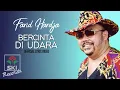 Download Lagu Farid Hardja - Bercinta Di Udara (Official Lyric Video)