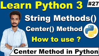 Center Method in Python in Hindi Urdu Python Tutorial For Beginners in Hindi Urdu Cyber warriors