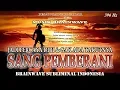 Sang Pemberani - Pemberani, Percaya Diri \u0026 Gak Ada Takutnya | 396 Hz | Theta Binaural Beat