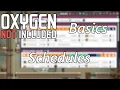 Schedules - Oxygen Not Included Basics