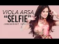 Download Lagu Viola Arsa - Selfie (Breakdhut Version) (Video Lyric)