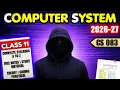 Class 11 Computer Science Chapter 1 Computer System Code 083 CBSE ONE SHOT 2026-27