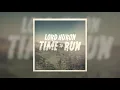 Lord Huron - Time to Run (Radio Edit)