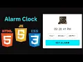 Alarm Clock using HTML CSS and JavaScript By Orkhan
