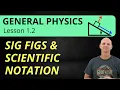 Significant Figures and Scientific Notation 1 2 General Physics