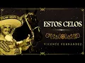 Vicente Fernández - Estos Celos (En Vivo [Un Azteca en el Azteca] [Letra / Lyrics])
