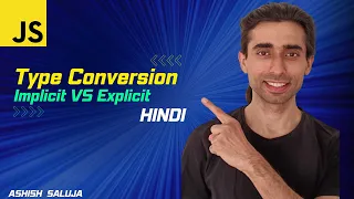 JavaScript Type Conversion Understanding Implicit vs Explicit with Practical Examples - Hindi