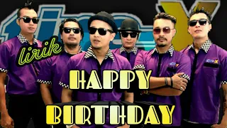 tipe x happy birthday vidio lirik 