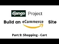 Build an eCommerce Site using Django Shopper - Cart Part 9