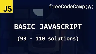 freeCodeCamp solutions - Basic JavaScript 93