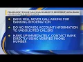 Fraudulent phone call scam claims to represent local bank