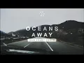A R I Z O N A - Oceans Away (Sam Feldt Remix)