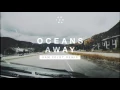 Download Lagu A R I Z O N A - Oceans Away (Sam Feldt Remix)