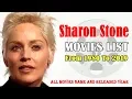 Sharon Stone Movies List 1980-2019 Global Celebrity