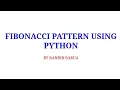 TUTORIAL OF PRINTING FIBONACCI SERIES USING PYTHON
