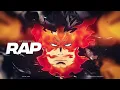 ENDEAVOR RAP RISE AGAIN NICKY TRAKKS ft THE KEVIN BENNETT X MAC RO MY HERO ACADEMIA