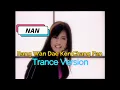 Download Lagu rang wan dae khon chang fun (Trance Version)　- NAN (Thailand)