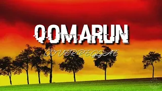 Download QOMARUN~Cover menjadi reggae~(full lirik) MP3