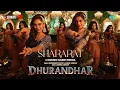 Lagu Shararat | Dhurandhar | Ranveer, Aditya Dhar, Shashwat, Jasmine, Madhubanti, Ayesha, Krystle