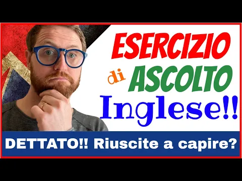 Download MP3 Esercizio di Ascolto Inglese - Dettato - Migliora l'ascolto con Connected Speech