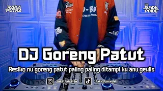 dj goreng patut bootleg remix sunda 2024 terbaru
