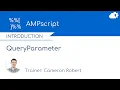 AMPscript QueryParameter Function in Salesforce Marketing Cloud