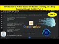 Introduction to Python Basics for Machine Learning AI Deep Learning Google Colab Part 4