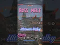 Ultimate Valby MELT the Onslaught Boss