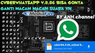 Download cyberwhatsapp v8.86 bisa ganti vn jadi suara hacker (ANH channel) MP3