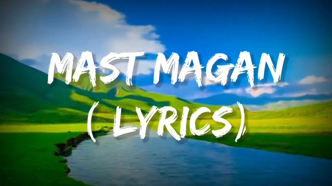 Mast Magan (lyrics) | Arijit Singh |chinmayi Sripada |Arjun Kapoor | Alia Bhatt