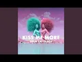 Kiss Me More Mp3 Song Download