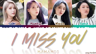 Download MAMAMOO - 'I MISS YOU' (Dr. Romantic 2 OST Part.6) Lyrics [Color Coded_Han_Rom_Eng] MP3