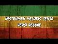 Lagu INSTRUMEN MELUKIS SENJA - (Budi doremi versi reggae)