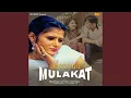 Download Lagu Ankhari Mulakat